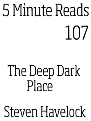 cover image of The Deep Dark Place
